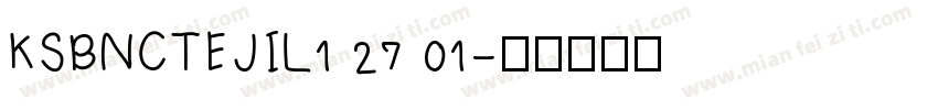KSBNCTEJIL1 27 01字体转换